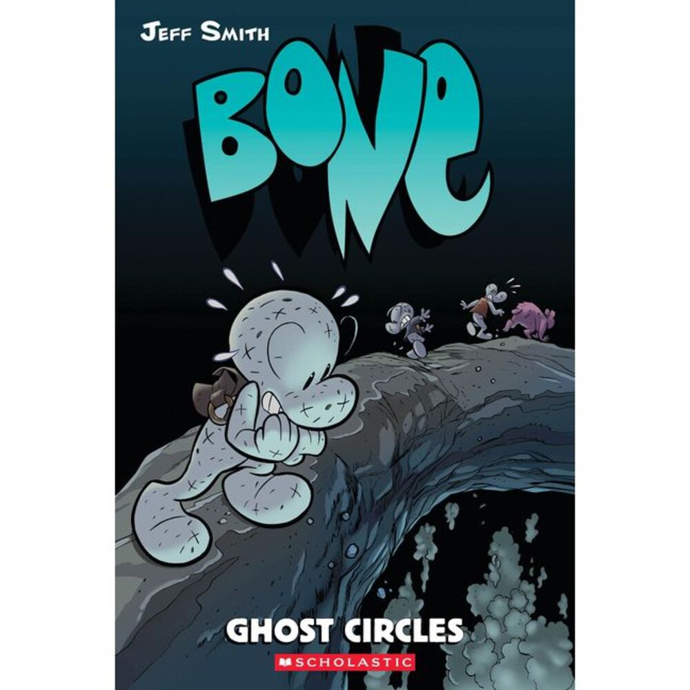 Ghost Circles: A Graphic Novel (Bone #7): Volume 7 -- Jeff Smith